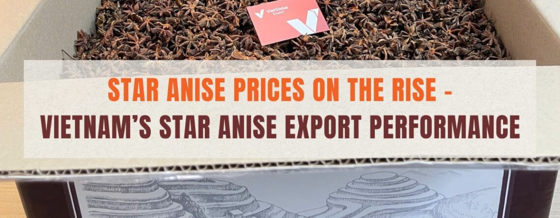 Star Anise Prices on the rise