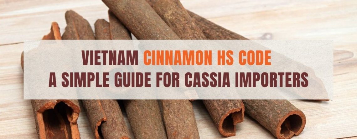 Vietnam cinnamon HS code